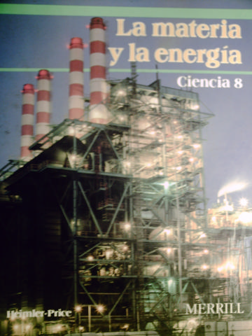 (image for) La materia y la energia Ciencia 8 (H) by Heimler & Price