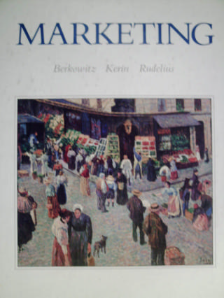 Marketing (H) by Berkowitz, Kerin, & Rudelius (image for) Marketing (H) by Berkowitz, Kerin, & Rudelius