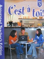 (image for) C'est A Toi! Level 3 2nd Edition ATE (TE)(H) by Clark, Ladd,