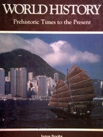 (image for) World History Prehistoric Times to the Present (H) by Hart