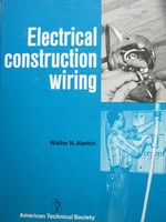 (image for) Electrical Construction Wiring (H) by Walter N. Alerich - Click Image to Close