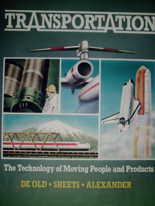 (image for) Transportation The Technology of Moving People & Products (H)