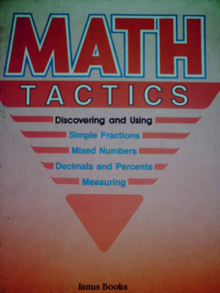 (image for) Math in Action Mathtactics (H) by Binkley, Felder,