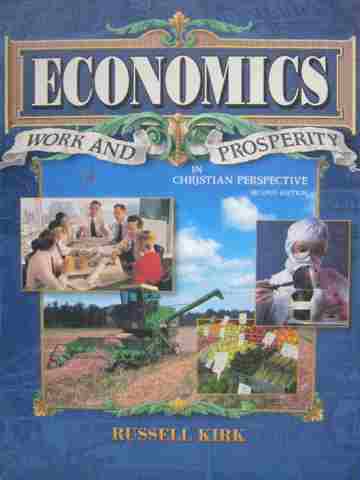(image for) Economics Work & Prosperity in Christian Perspective 2nd Edition (P)