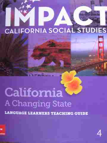 (image for) Impact California A Changing State Language Learners Teaching Guide (CA)(TE)(Spiral)