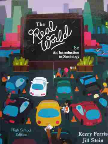 (image for) Real World An Introduction to Sociology 8e High School Edition (H) by Ferris & Stein