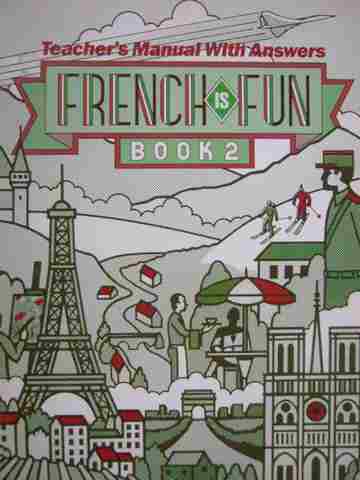 (image for) French is Fun Book 2 TM (TE)(P) by Gail Stein