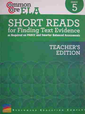 (image for) Common Core ELA Short Reads for Finding Text Evidence 5 TE (TE)(P) by Ellen Ungaro