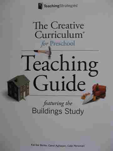 (image for) Creative Curriculum for Preschool Teaching Guide Featuring the Buildings Study (TE)(Wiro