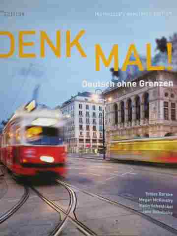 (image for) Denk Mal! Deutsch ohne Grenzen 2nd Edition IAE (TE)(P) by Barske, McKinstry,