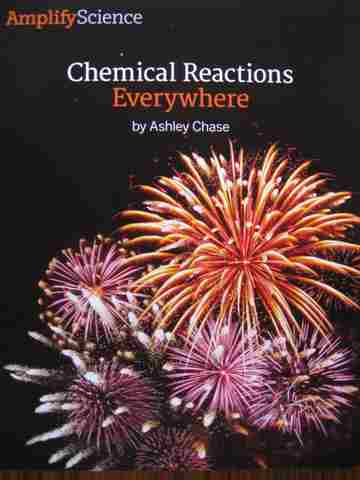 (image for) Amplify Science 5 Chemical Reactions Everywhere (P) by Ashley Chase