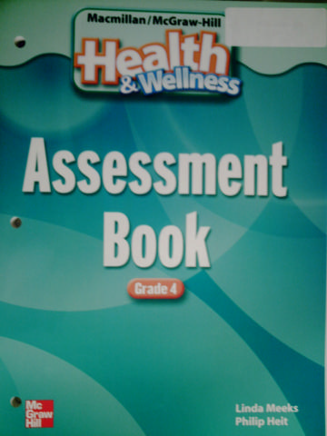 (image for) Health & Wellness 4 Assessment Book (P) by Meeks & Heit