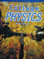 (image for) College Physics 5th Edition Volume 1 (P) by Serway & Faughn