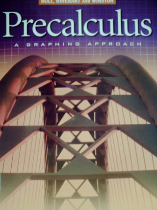 (image for) Precalculus A Graphing Approach (H) by Hungeford, Jovell,