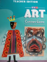 (image for) SRA Art Connections 6 TE (TE)(Spiral) by Ragans, Davis, Farrell,