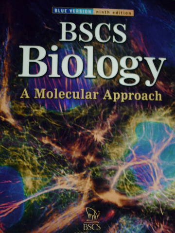 (image for) BSCS Biology A Molecular Approach Blue Version 9th Edition (H)