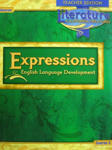 (image for) California Treasures Course 3 ELD Expressions TE (CA)(TE)(Spiral - Click Image to Close