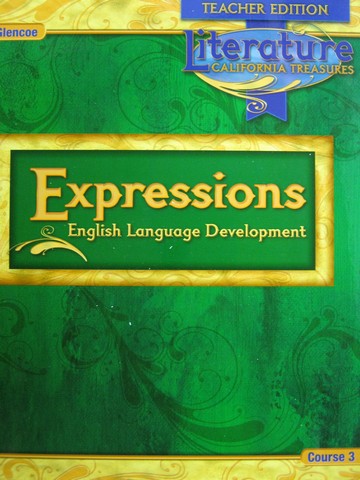 (image for) California Treasures Course 3 ELD Expressions TE (CA)(TE)(Spiral
