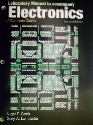 (image for) Electronics A Complete Course 2nd Edition Laboratory Manual (P)
