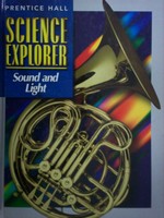 (image for) Science Explorer O Sound & Light (H) by Jay M Pasachoff