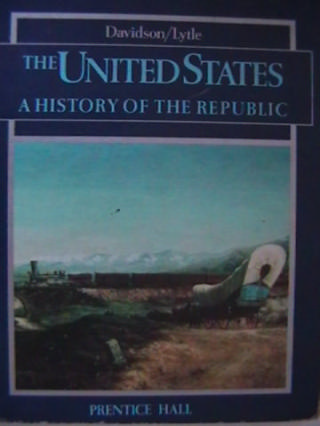 (image for) United States A History of the Republic (H) by Davidson & Lytle