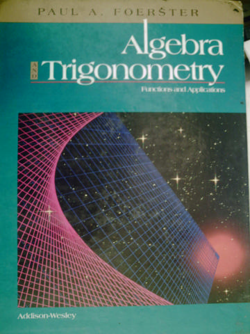 (image for) Algebra & Trigonometry Functions & Applications (H) by Foerster