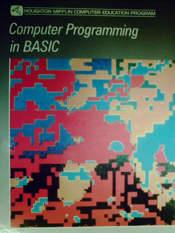 (image for) Computer Programming in BASIC (H) by Myers, Elswick,