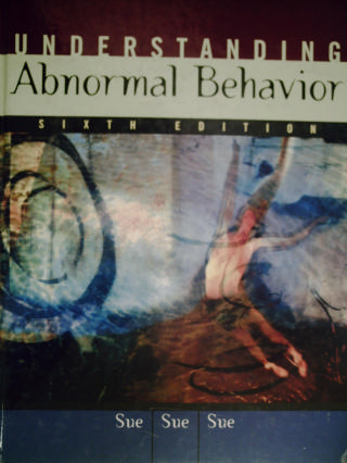 (image for) Understanding Abnormal Behavior 6th Edition (H) by Sue