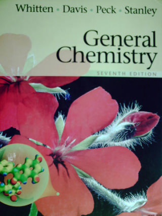 (image for) General Chemistry 7th Edition (H) by Whitten, Davis, Peck