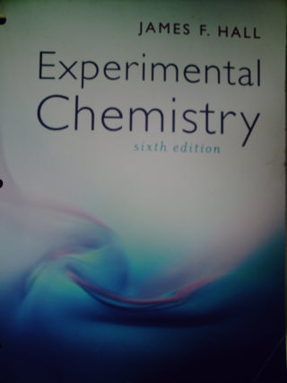 (image for) Experimental Chemistry 6th Edition (P) by James F Hall