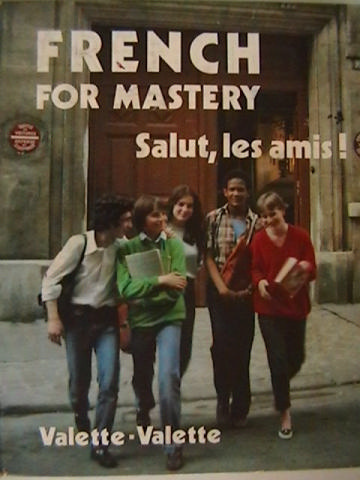 (image for) Heath French for Mastery Salut, les amis! (H) by Valette
