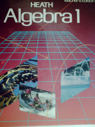 (image for) Heath Algebra 1 TE (TE)(H) by Dilley, Meiring, Tarr, & Taylor