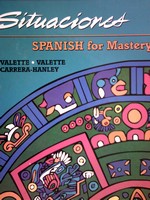 (image for) Spanish for Mastery 3 Situaciones (H) by Valette, Valette