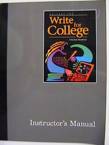 (image for) Writers Inc Write for College IM (TE)(P) by Sebranek, Kemper,
