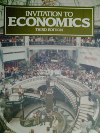 (image for) Invitation to Economics 3rd Edition (H) by Wolken, Glocker