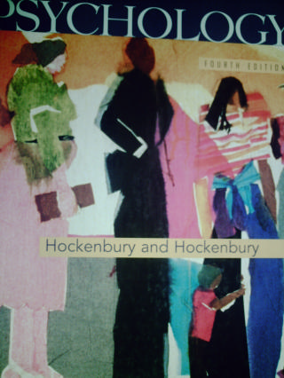 Psychology 4th Edition (H) by Hockenbury & Hockenbury (image for) Psychology 4th Edition (H) by Hockenbury & Hockenbury