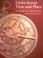 (image for) Links Across Time & Place A World History ATE (TE)(H) by Dunn,