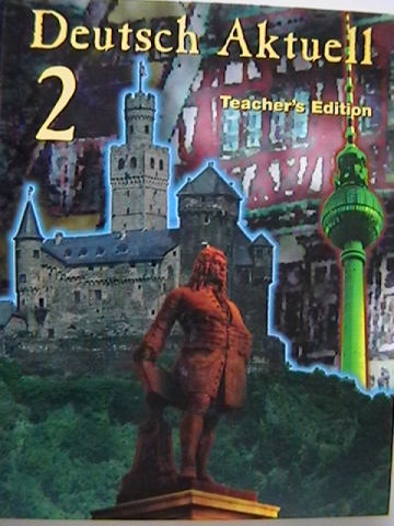 (image for) Deutsch Aktuell 2 4th Edition TE (TE)(H) by Wolfgang S Kraft