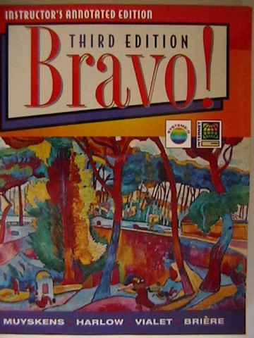 (image for) Bravo! 3rd Edition IAE (TE)(P) by Muyskens, Harlow, Vialet