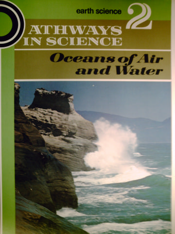 (image for) Pathways in Science Earth Science 2 Oceans of Air & Water (P)
