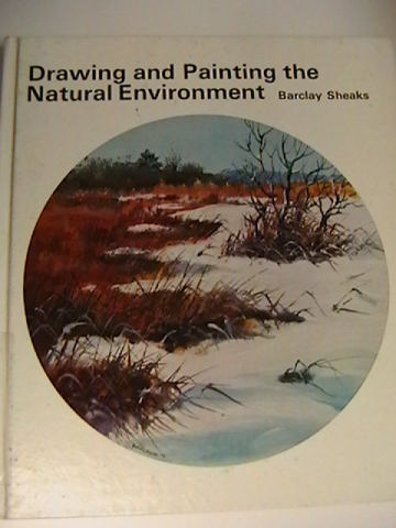 (image for) Drawing & Painting the Natural Environment (H) by Sheaks