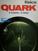 Fisica Quark Textos de Orientacion Universitaria (P) by Caturla