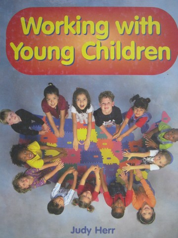 (image for) Working with Young Children (H) by Judy Herr