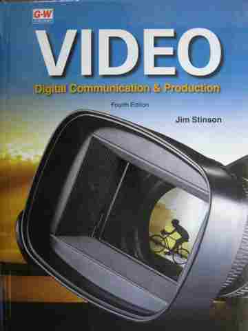 (image for) Video Digital Communication & Production 4e (H) by Jim Stinson