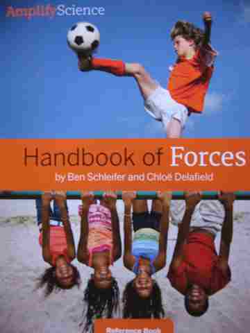 (image for) Amplify Science 3 Handbook of Forces Reference Book (P) by Schleifer & Delafield