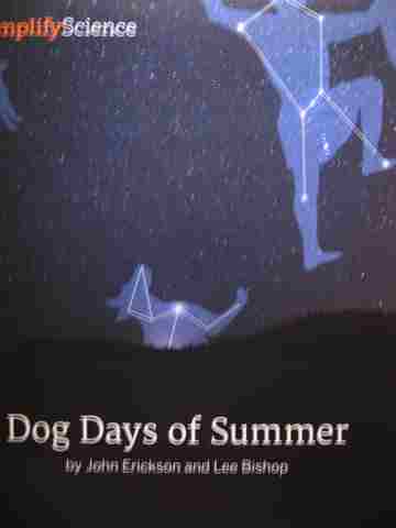 (image for) Amplify Science 5 Dog Days of Summer (P) by John Erickson & Lee Bishop