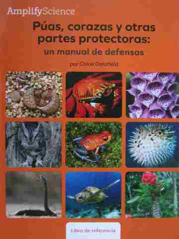 (image for) Amplify Science 1 Puas corazas y otras partes protectoras un manual de defensas Libro de referencia (P)