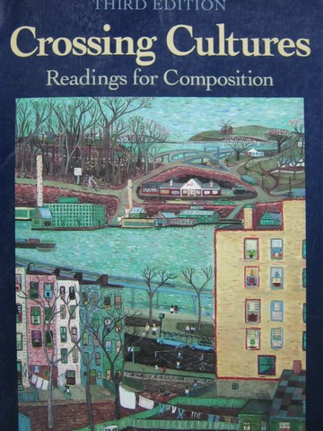 (image for) Crossing Cultures Readings for Composition 3rd Edition (P)
