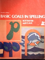 (image for) Basic Goals in Spelling 2 6th Edition TE (TE)(P) by Kottmeyer, - Click Image to Close