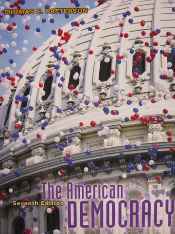 (image for) American Democracy 7th Edition (H) by Thomas E Patterson